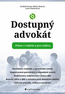 Dostupný advokát: Právo v rodině a pro rodinu