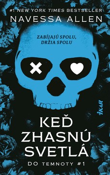 Keď zhasnú svetlá