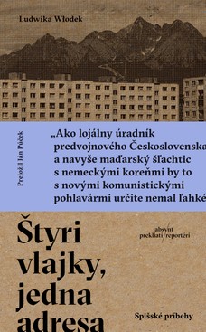 Štyri vlajky, jedna adresa