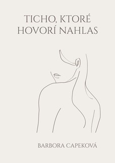 Ticho, ktoré hovorí nahlas