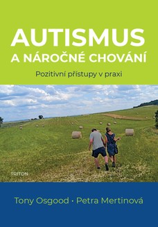 Autismus a náročné chování