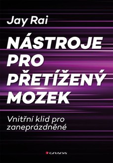 Nástroje pro přetížený mozek