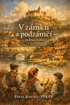 V zámku a podzámčí – pokračování