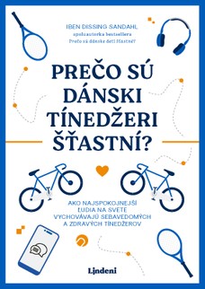 Prečo sú dánski tínedžeri šťastní?