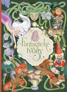 Fantastické tvory