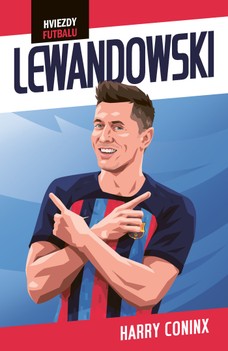Hviezdy futbalu: Lewandowski