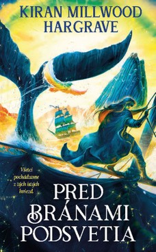 Pred bránami podsvetia