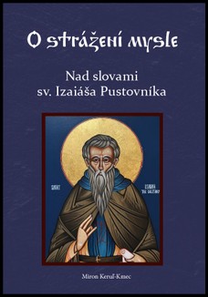 Nad slovami sv. Izaiáša Pustovníka