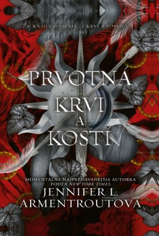 Prvotná krvi a kostí (1. časť)