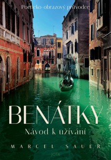 Benátky. Návod k užívání