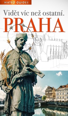 Praha – Vidět víc než ostatní
