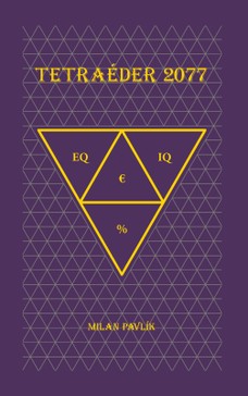 TETRAÉDER 2077