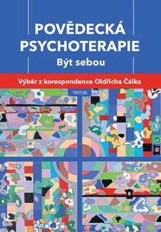 Povědecká psychoterapie - Být sebou