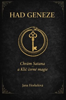 Had Geneze – Chrám Satana a Klíč černé magie