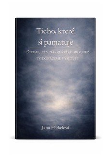 Ticho, které si pamatuje