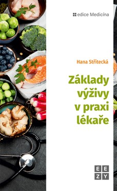 Základy výživy v praxi lékaře