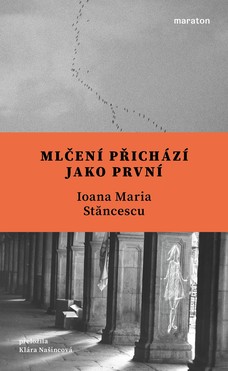 Mlčení přichází jako první