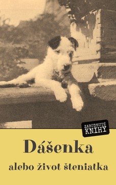 Dášenka, alebo život šteniatka