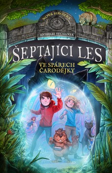 Šeptající les: Ve spárech čarodějky