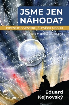 Jsme jen náhoda? 