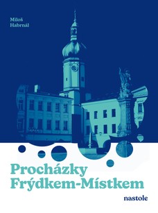 Procházky Frýdkem-Místkem