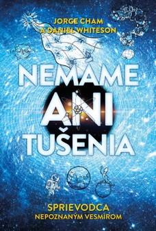 Nemáme ani tušenia