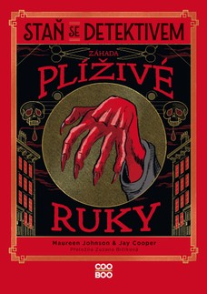 Staň se detektivem - Záhada plíživé ruky