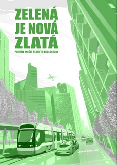 Zelená je nová zlatá