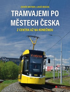 Tramvajemi po městech Česka