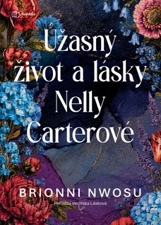 Úžasný život a lásky Nelly Carterové