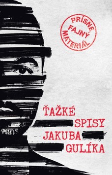 Ťažké spisy Jakuba Gulíka