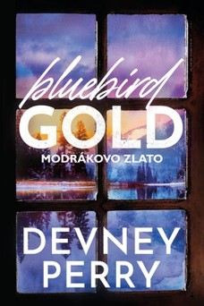 Bluebird Gold - Modrákovo zlato