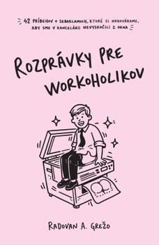 Rozprávky pre workoholikov