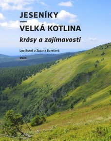 Jeseníky – Velká kotlina: krásy a zajímavosti