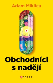 Obchodníci s nadějí