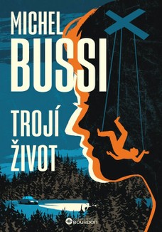 Trojí život