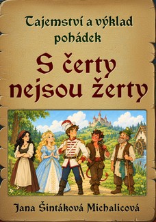 Tajemství a výklad pohádek