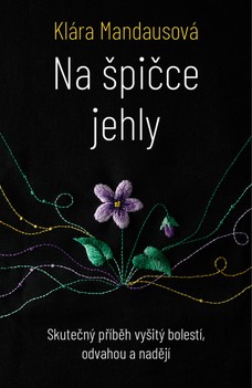 Na špičce jehly