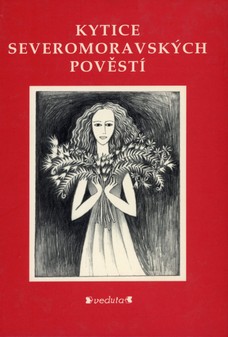 Kytice severomoravských pověstí