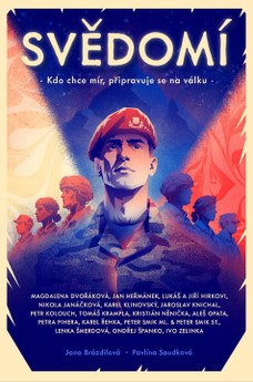Svědomí - Kdo chce mír, připravuje se na válku