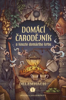 Domácí čarodějník a Kouzlo domácího krbu