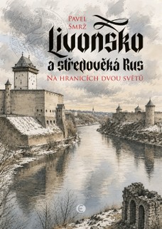 Livonsko a středověká Rus