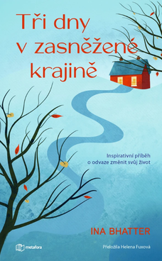 Tři dny v zasněžené krajině