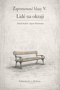 Zapomenuté hlasy V.: Lidé na okraji