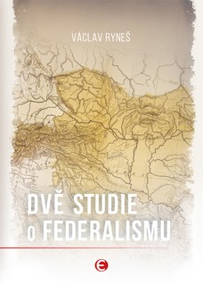 Dvě studie o federalismu