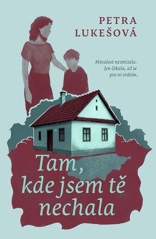 Tam, kde jsem tě nechala