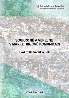 Soukromé a veřejné v marketingové komunikaci