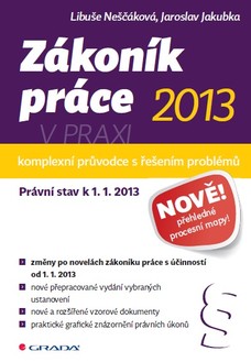 Zákoník práce 2013 v praxi - komplexní průvodce