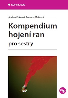 Kompendium hojení ran pro sestry