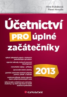 Účetnictví pro úplné začátečníky 2013